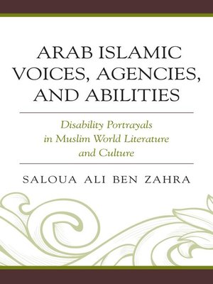 cover image of Arab Islamic Voices, Agencies, and Abilities